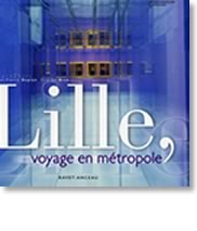 Lille, Voyage en Métropole 